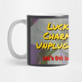 The Lucky Charms Unplugged Logo! Mug